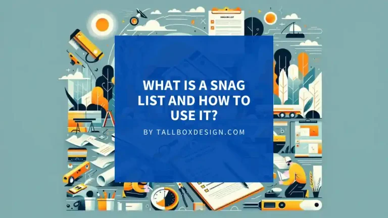 Read more about the article What is a Snag List and How to Use It?