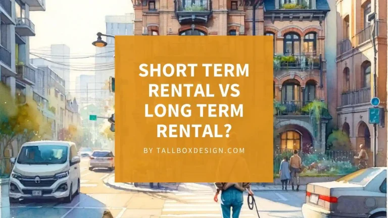 Read more about the article Long-term vs Short-term Rentals
