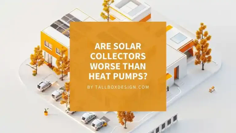 Read more about the article Turns out Heat Pumps Are Superior to Solar Energy