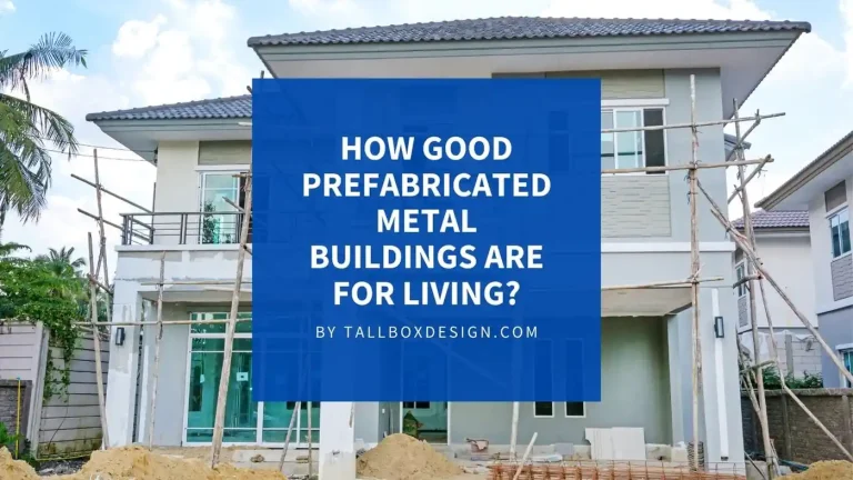 Read more about the article Are Metal Buildings Suitable for Homes?