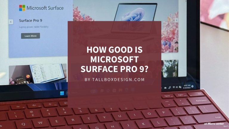 Read more about the article Is Microsoft Surface Pro 9 that good? (Review)
