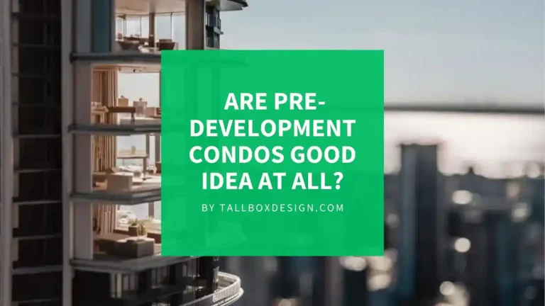 Read more about the article Why Invest in a Pre-Construction Condo Units?