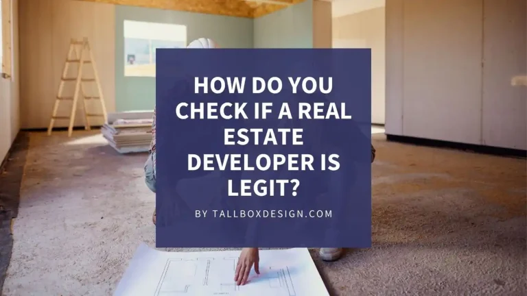Read more about the article How do you check if a real estate developer is legitimate?