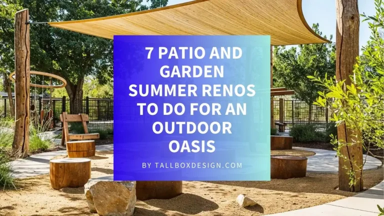 Read more about the article Top 7 Patio and Garden Summer Renos to Do