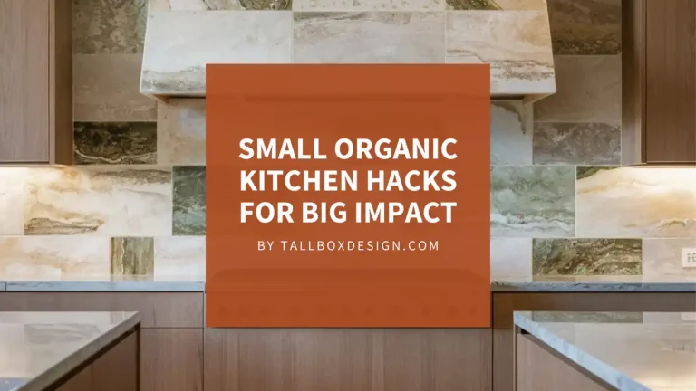 Read more about the article 5 Ways to Make Organic Modern Kitchen Decor Work