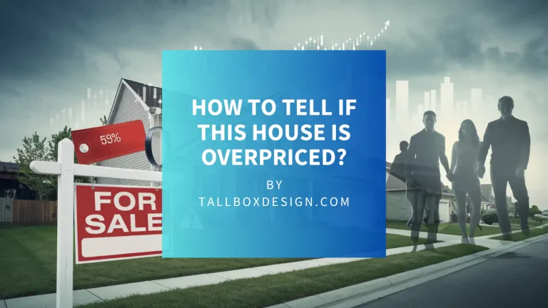 Read more about the article 25 Signs a Home Might Be Overpriced