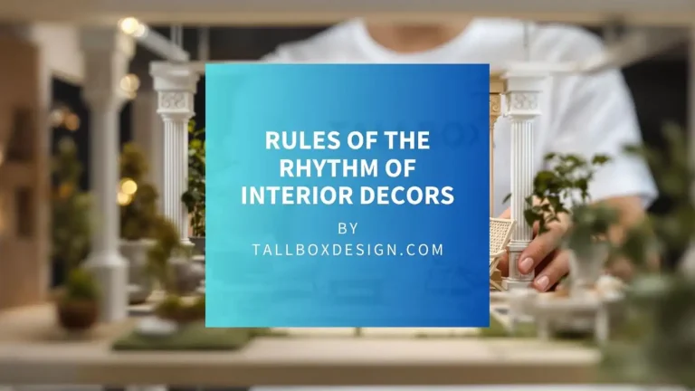 Read more about the article How do you create rhythm in interior design?