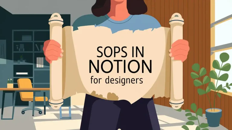 Read more about the article Standard Operating Procedures (SOPs) for Designers with Notion