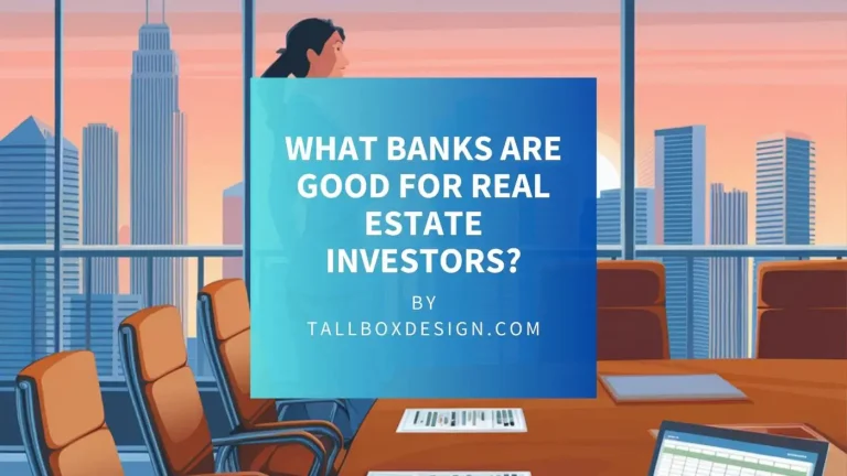 Read more about the article What Banks Are Best for Real Estate Investors in USA?
