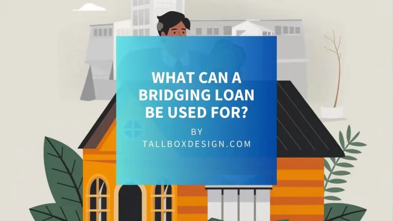 Read more about the article What Can a Bridging Loan Be Used For?