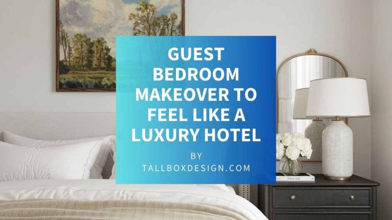 Read more about the article Luxury Hotel-Inspired Guest Bedroom Makeovers