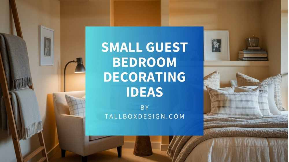 Small Guest Bedroom: Space-Saving Tips