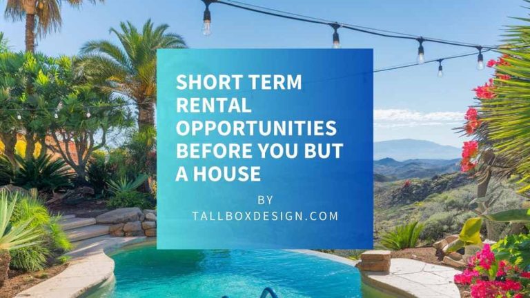 Read more about the article How Short Term Rental Opportunities Are Important To Consider Before Buying A Home?