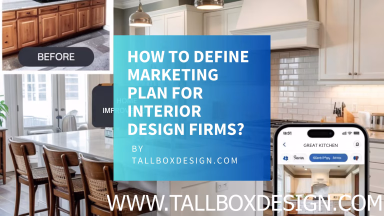 Read more about the article Marketing Plan for Interior Design Firms