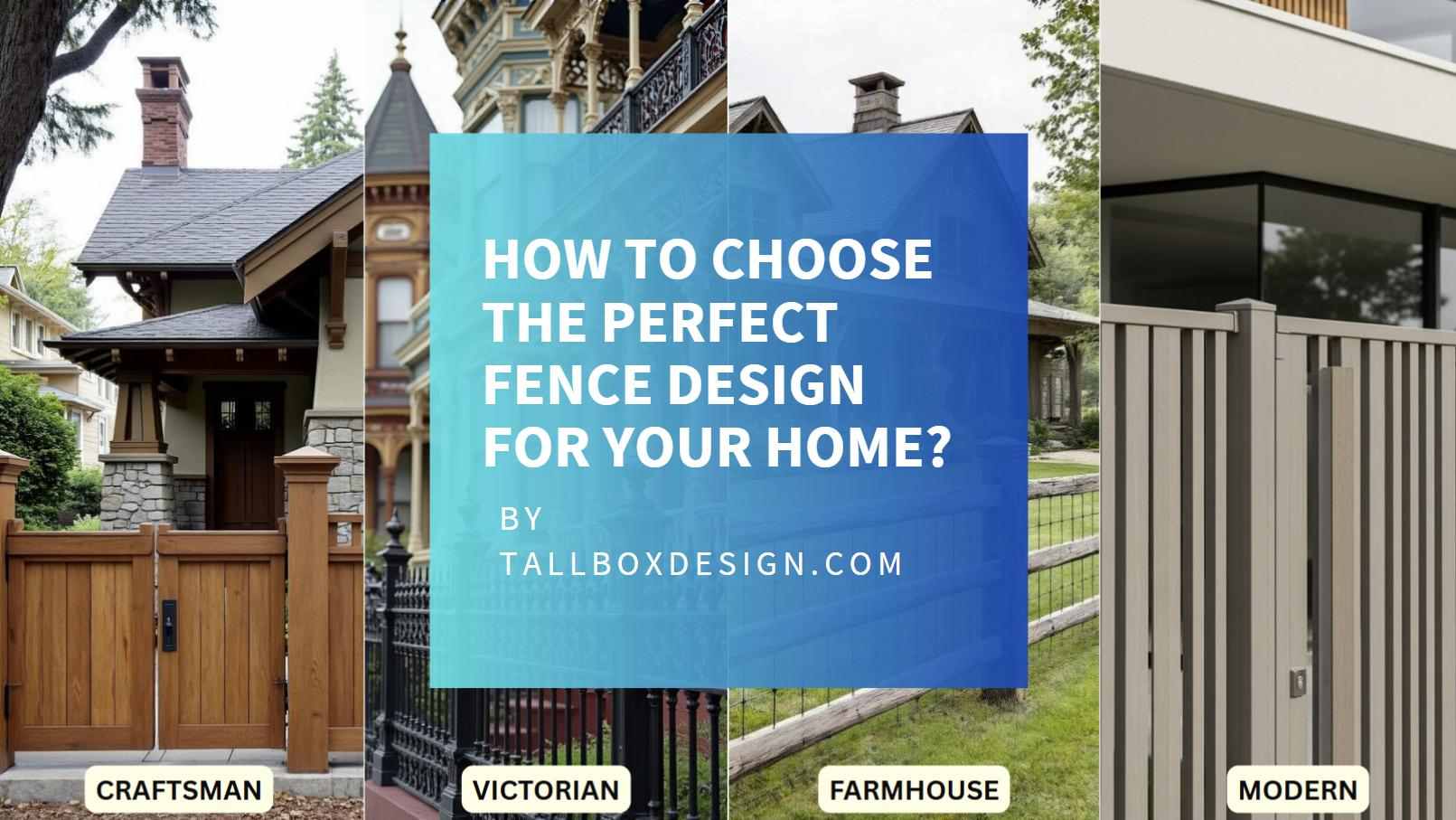 Match Fence Styles to Home Architecture