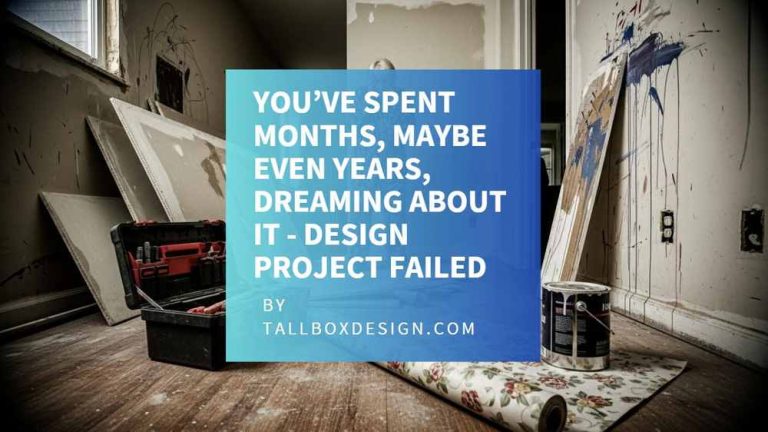Read more about the article Interior Design Project Failure – What To Do?